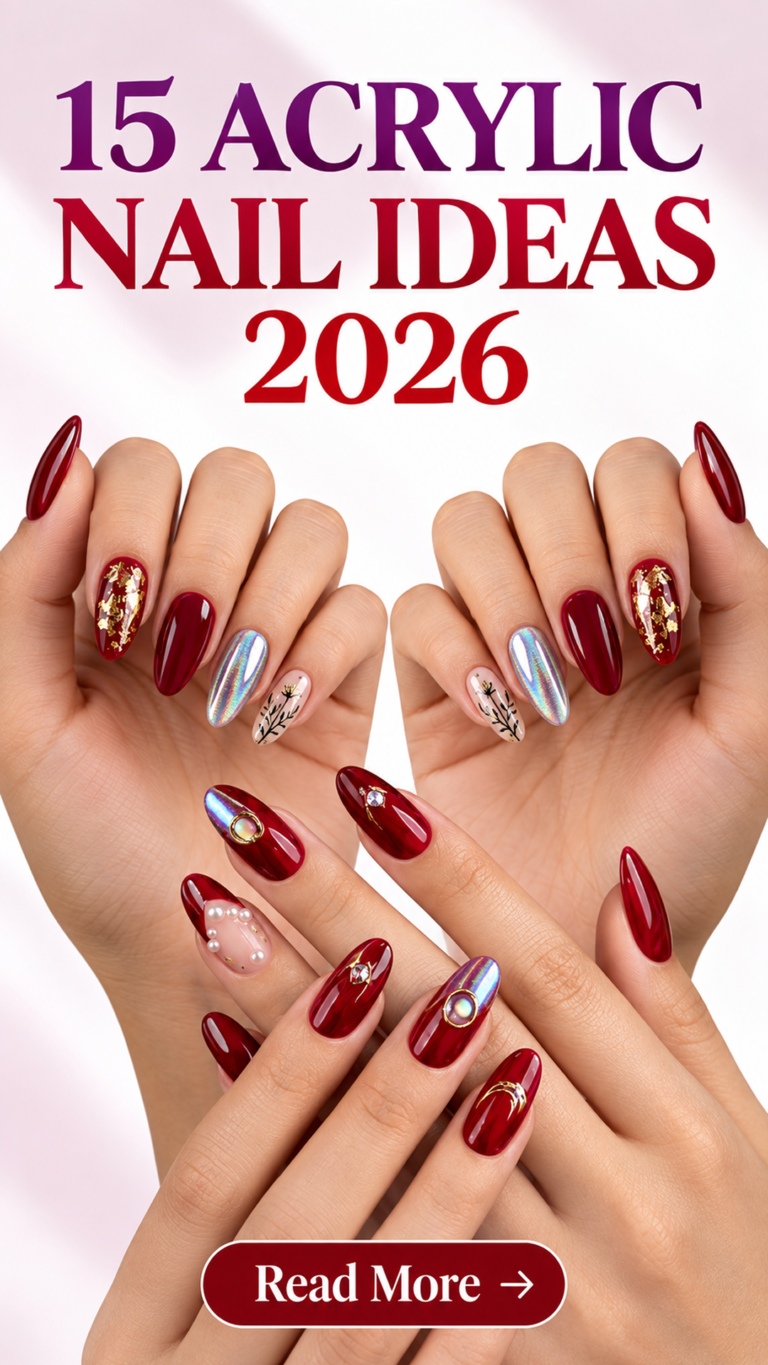 15 Acrylic Nail Ideas 2026: Trendy, Cute & Stylish Acrylic Designs